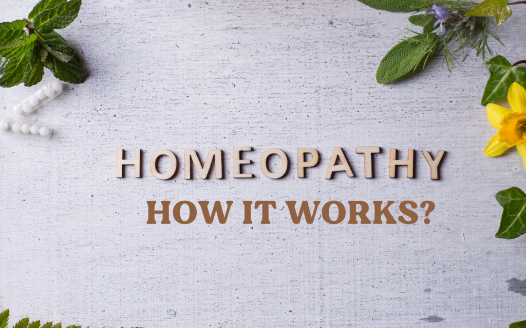 What is Homeopathy and How it works? 