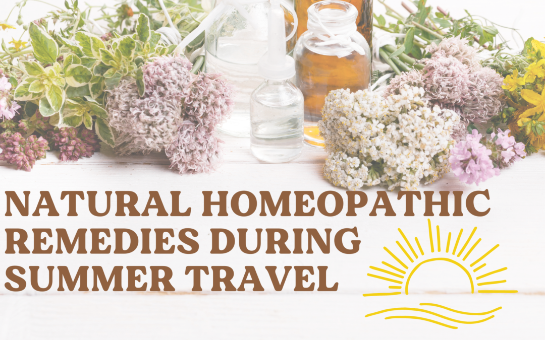 Natural Homeopathic Remedies during Summer Travel