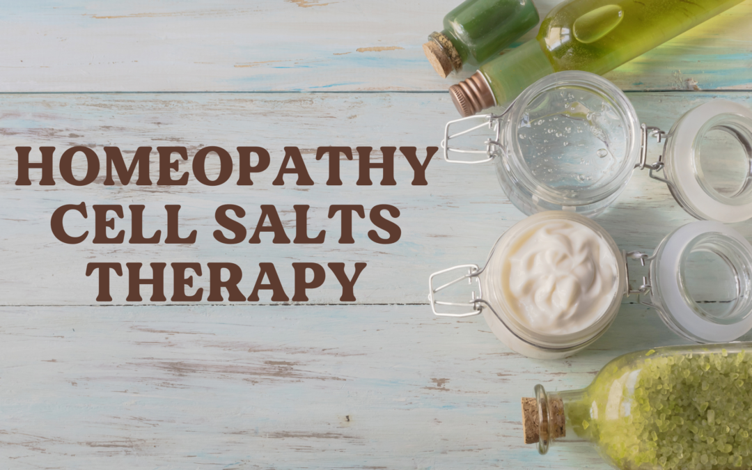 Homeopathy Cell Salts Therapy